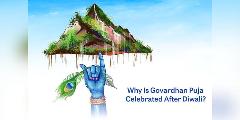 Why Do We Celebrate Govardhan Puja After Diwali? Know All About the Festival