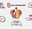 The 5 Love Languages: A Guide to Blooming Relationships This Valentine’s Day