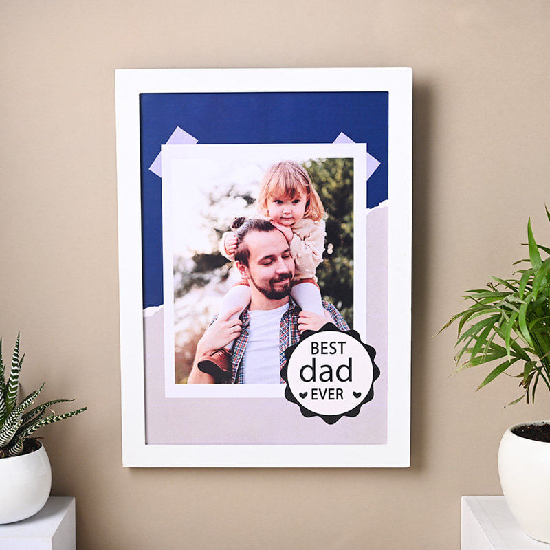 Best Dad Ever Photo Frame For Fathers Day