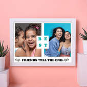 Best Friends Till The End Personalised Frame