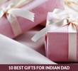 10 Best Gifts For Indian Dad