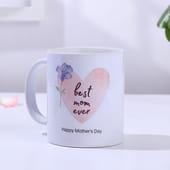 Best Mom Ever Mothers Day Mug