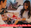 Top 30 Combo Gift for Girlfriend to Make Her Feel Special
