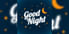 25 Beautiful Good Night Images with Quotes to Share With Your Special Someone
