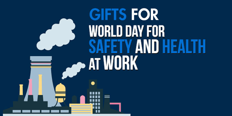 Celebrate safety and health at work by exchanging gifts- World healthy and safety day