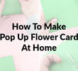 How To Make Pop Up Flower Card At Home