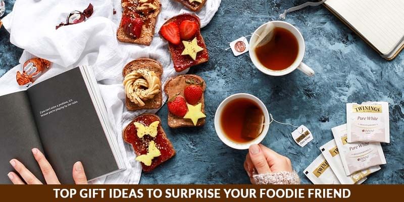 Top Gift Ideas To Surprise Your Foodie Friend!