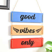 lateral view of Good Vibes Only Wall Hanging