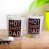 Hot Shot Glasses for Dad