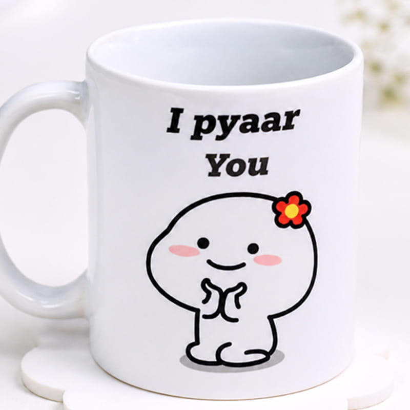 I Pyaar You Ceramic Mug