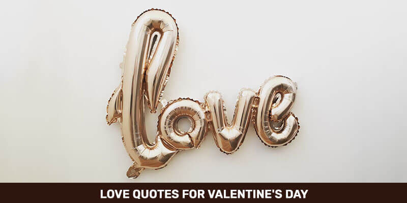 Love Quotes for Valentines Day