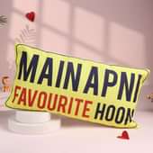 Main Apni Favourite Hoon Pillow