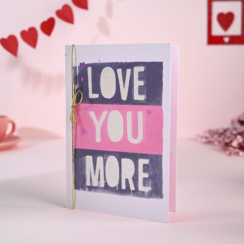 More Love Greetings Card