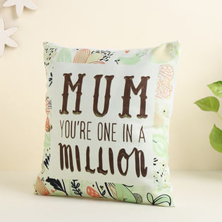 One In A Million Mom Cushion