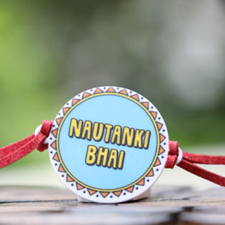 Quirky Nautanki Bhai Rakhi