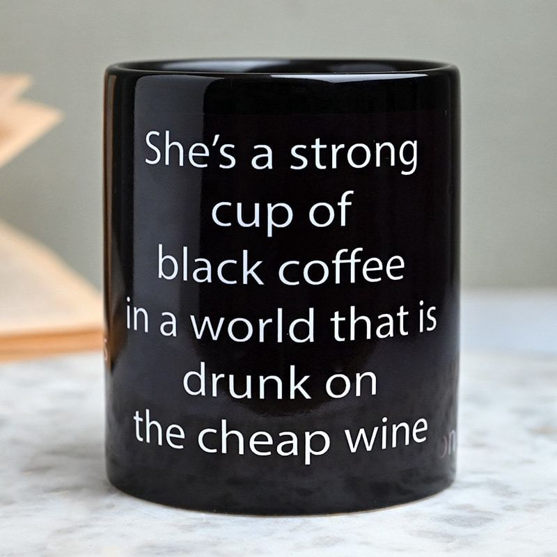 Strong As Coffee Mug