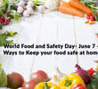 World Food and Safety Day - June 7