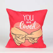 Loved Cushion - Best Valentine's Day Gift
