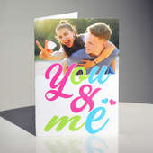 You and Me Valentine's Day Greeting Card